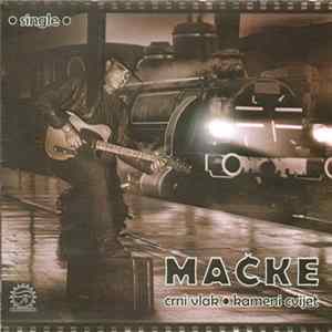 Mačke - Crni Vlak / Kameni Cvijet Mp3
