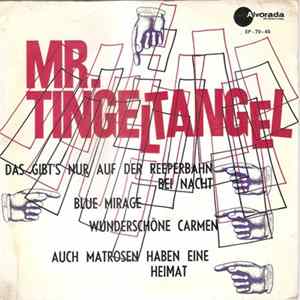 Mr. Tingeltangel - Blue Mirage Mp3