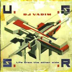 DJ Vadim - U.S.S.R. Life From The Other Side Mp3