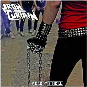 Iron Curtain - Road To Hell Mp3
