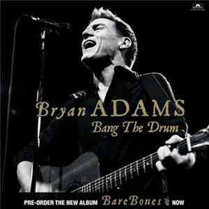 Bryan Adams - Bang The Drum Mp3