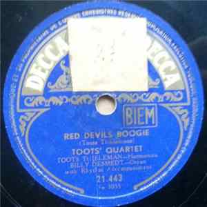 Toots' Quartet - Red Devils Boogie / That's A Plenty Mp3