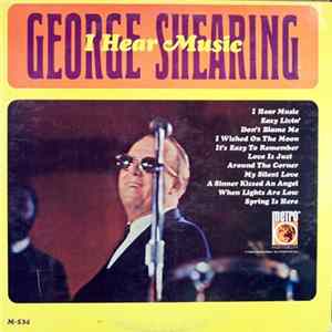 George Shearing - I Hear Music Mp3