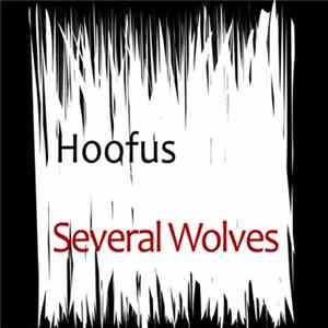 Hoofus - Several Wolves Mp3
