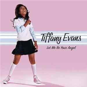 Tiffany Evans - Let Me Be Your Angel Mp3