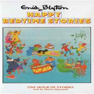 Enid Blyton - Happy Bedtime Stories Mp3