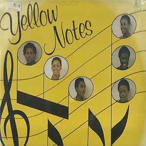 Yellow Notes - Got To Be Together Mp3