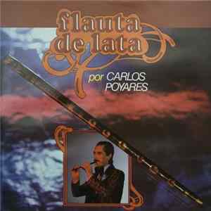 Carlos Poyares - Flauta De Lata Mp3