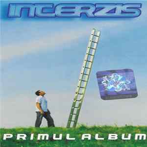 Interzis - Primul Album Mp3