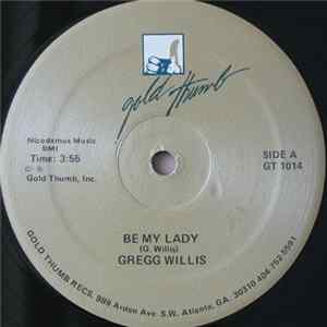 Gregg Willis - Be My Lady Mp3