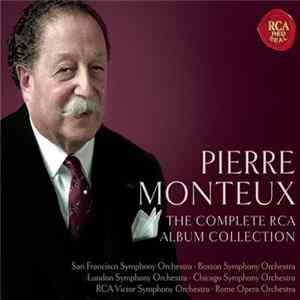 Pierre Monteux, The San Francisco Symphony Orchestra - The Complete RCA Album Collection Mp3