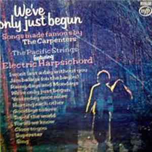 The Pacific Strings - We've Only Just Begun Mp3