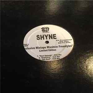 Shyne - Exclusive Mixtape Mixshow Freestyles Mp3