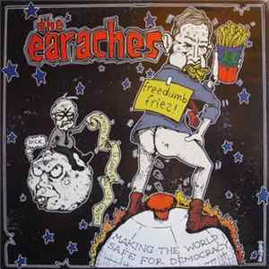 The Earaches - Freedumb Fries Mp3
