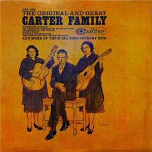 The Carter Family - The Original And Great Carter Family Mp3