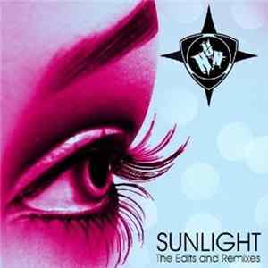 NUN - Sunlight (The Edits And Remixes) Mp3
