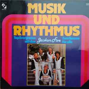 Jaskon Five - Musik Und Rhythmus (Top Evergreens Mit Den Jaskon Five Zum Tanzen Für Alle) Mp3