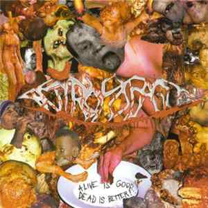 Antropofagus - Alive Is Good... Dead Is Better! Mp3