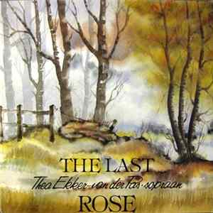 Thea Ekker-van der Pas - The Last Rose Mp3
