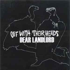 Off With Their Heads / Dear Landlord - Off With Their Heads / Dear Landlord Mp3