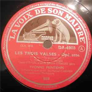 Yvonne Printemps - Les Trois Valses - Opérette Mp3