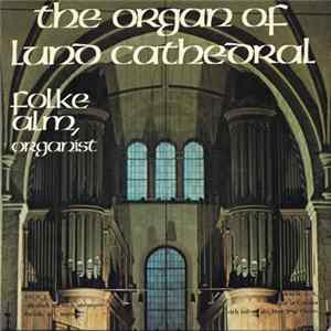 Folke Alm, Johann Sebastian Bach - The Organ Of Lund Cathedral Mp3