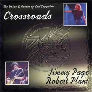 Jimmy Page & Robert Plant - Crossroads Mp3