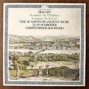 Mozart - The Academy Of Ancient Music, Jaap Schröder, Christopher Hogwood - Symphony No.35 'Haffner' / Symphony No.36 'Linz' Mp3