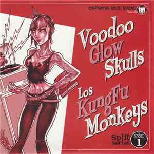 Los Kung Fu Monkeys / Voodoo Glow Skulls - Split Series Vol 1 Mp3