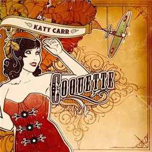 Katy Carr - Coquette Mp3