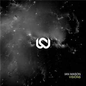 Ian Mason - Visions Mp3
