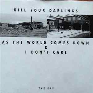 Kill Your Darlings - The eps Mp3