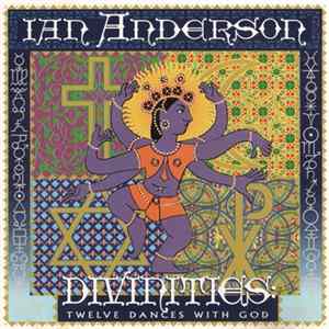 Ian Anderson - Divinities: Twelve Dances With God Mp3