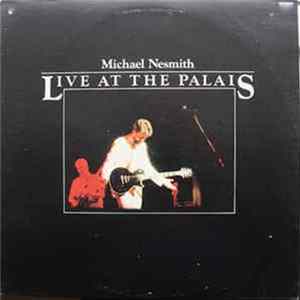 Michael Nesmith - Live At The Palais Mp3