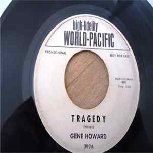 Gene Howard - Tragedy / Crusade For Love Mp3