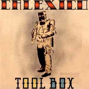Calexico - Tool Box Mp3