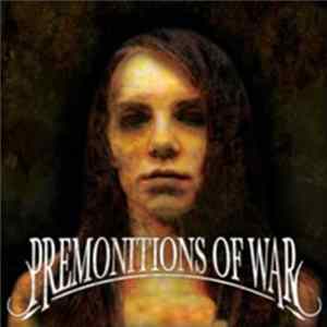Premonitions Of War - Glorified Dirt + The True Face Of Panic Mp3