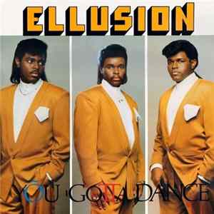 Ellusion - You Gotta Dance Mp3