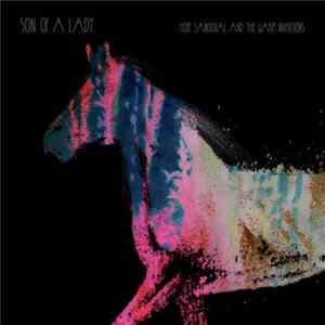Hope Sandoval And The Warm Inventions - Son Of A Lady Mp3