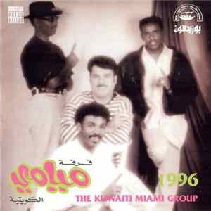 فرقة ميامي الكويتية = The Kuwaiti Miami Group - 1996 Mp3