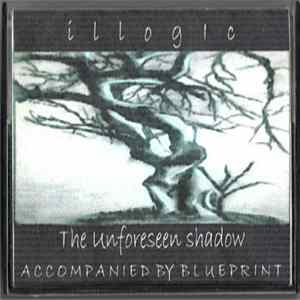 Illogic - The Unforeseen Shadow Mp3