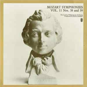 Mozart, The London Philharmonic Orchestra Conducted By Erich Leinsdorf - Symphonies Vol. 11 Nos. 38 & 39 Mp3