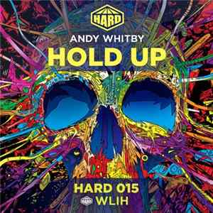 Andy Whitby - Hold Up Mp3