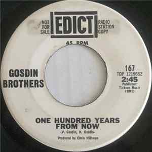 The Gosdin Brothers - One Hundred Years From Now Mp3