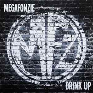 Megafonzie - Drink Up Mp3