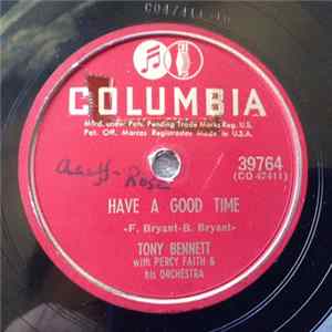 Tony Bennett with Percy Faith & His Orchestra - Have A Good Time / Please, My Love Mp3