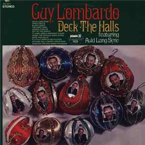 Guy Lombardo - Deck The Halls Mp3