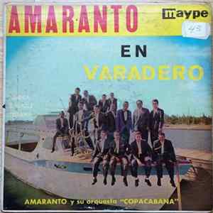 Amaranto Y Su Orquesta "Copacabana" De Cardenas - Amaranto En Varadero Mp3