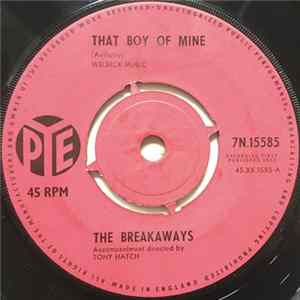 The Breakaways - That Boy Of Mine Mp3