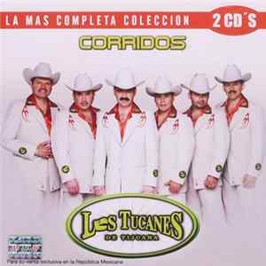 Los Tucanes De Tijuana - La Mas Completa Coleccion Mp3